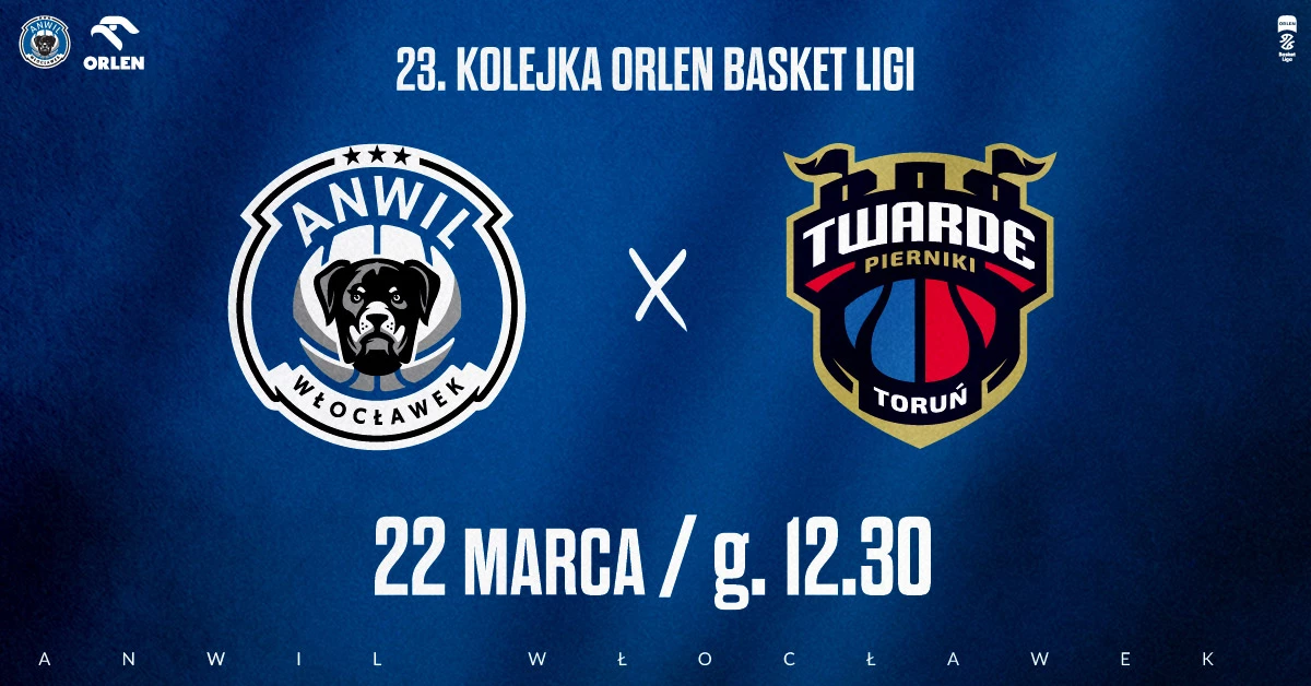 Anwil Włocławek vs Arriva LOTTO Twarde Pierniki Toruń